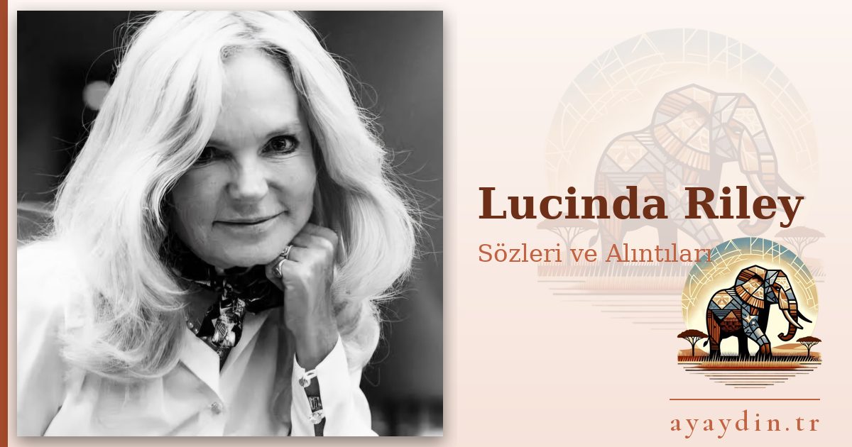 Lucinda Riley sözleri ve alıntıları