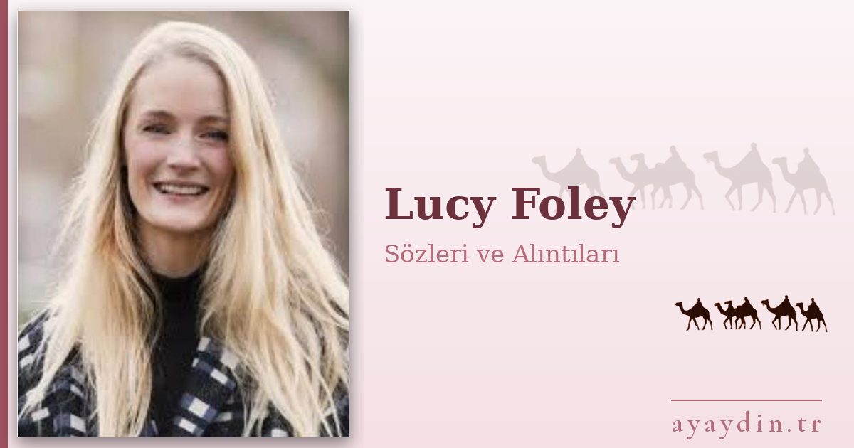 Lucy Foley sözleri ve alıntıları