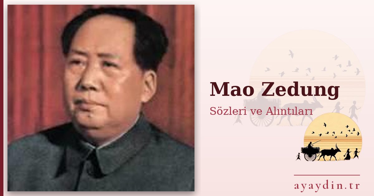 Mao Zedung sözleri ve alıntıları