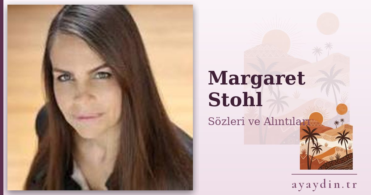 Margaret Stohl sözleri ve alıntıları