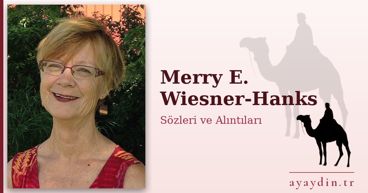 Merry E. Wiesner-Hanks sözleri ve alıntıları