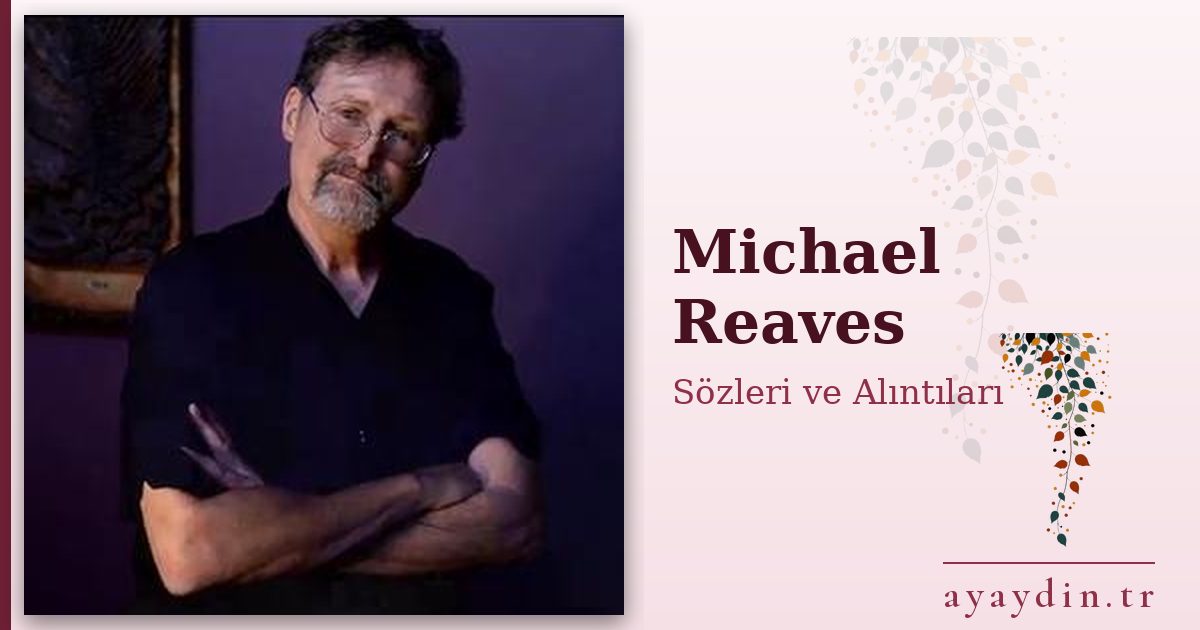 Michael Reaves sözleri ve alıntıları