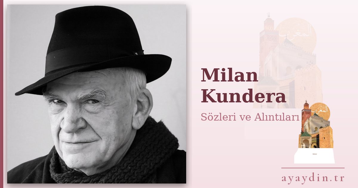 Milan Kundera sözleri ve alıntıları