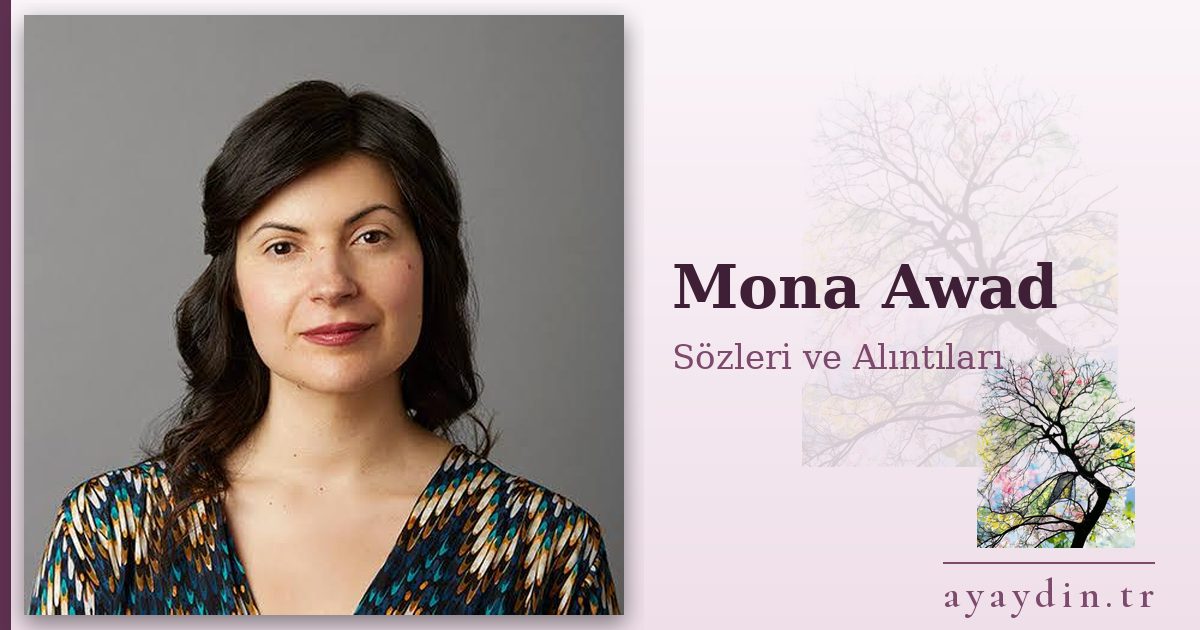 Mona Awad sözleri ve alıntıları