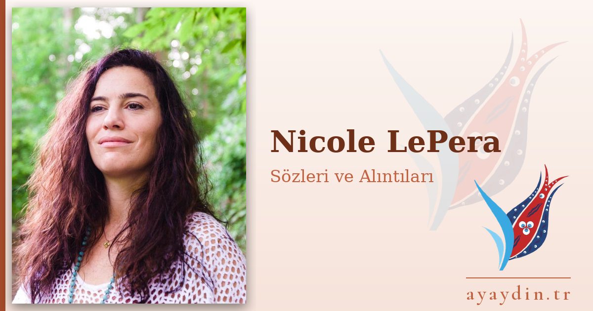 Nicole LePera sözleri ve alıntıları
