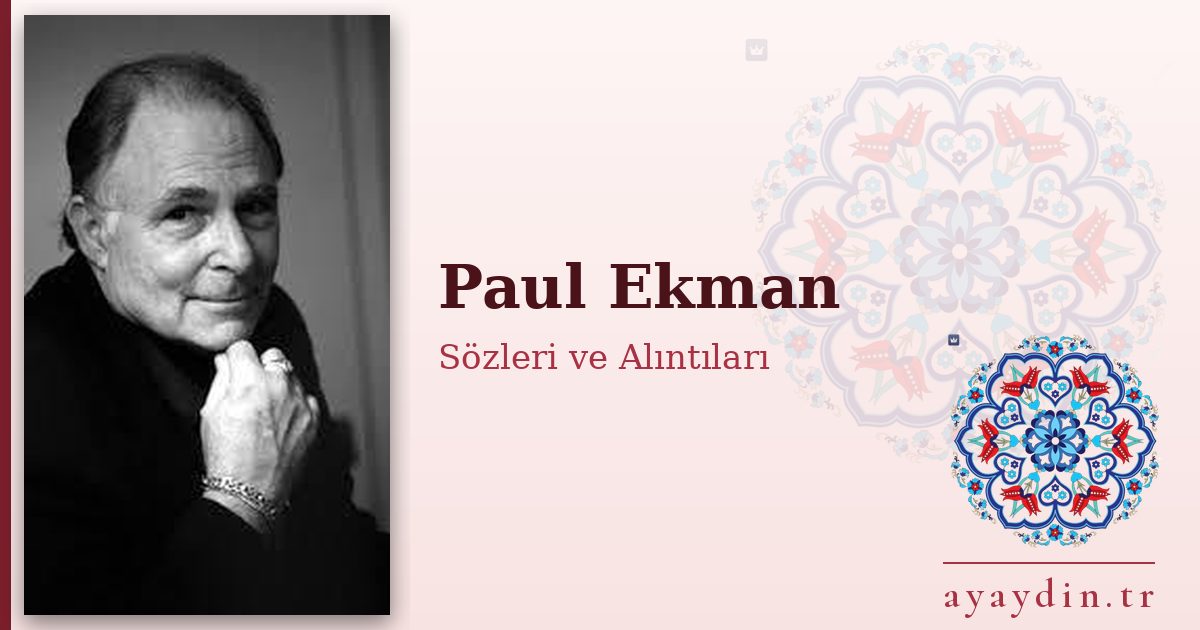 Paul Ekman sözleri ve alıntıları