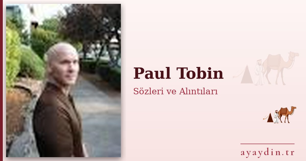 Paul Tobin sözleri ve alıntıları