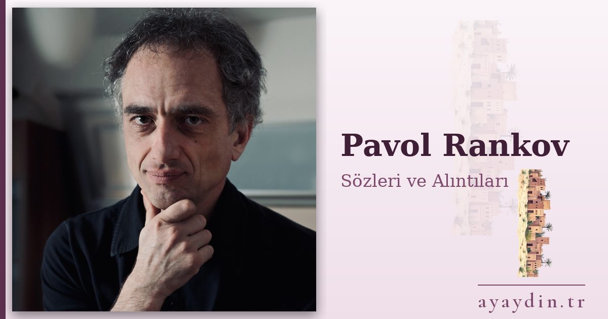 Pavol Rankov sözleri ve alıntıları