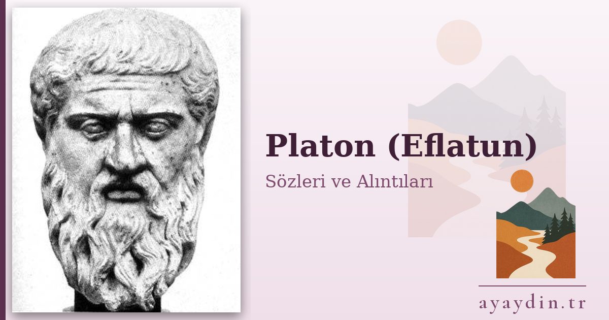 Platon (Eflatun) sözleri ve alıntıları