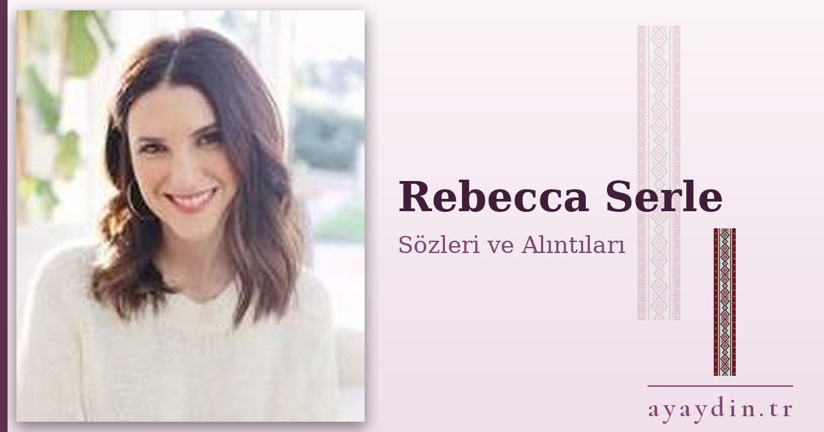 Rebecca Serle sözleri ve alıntıları