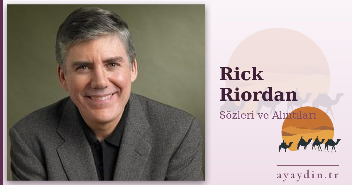 Rick Riordan sözleri ve alıntıları