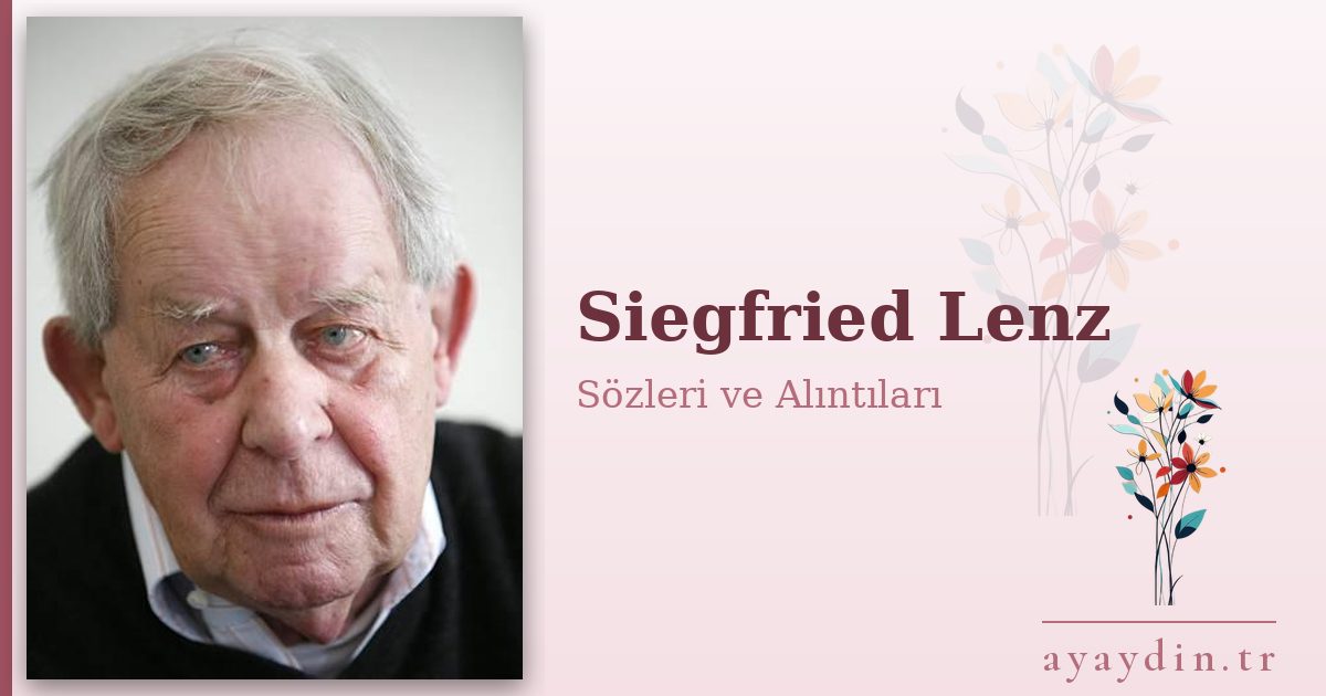 Siegfried Lenz sözleri ve alıntıları