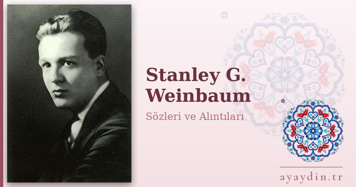 Stanley G. Weinbaum sözleri ve alıntıları