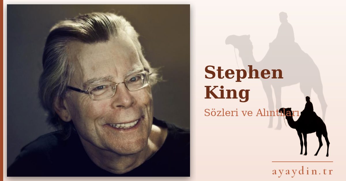Stephen King sözleri ve alıntıları