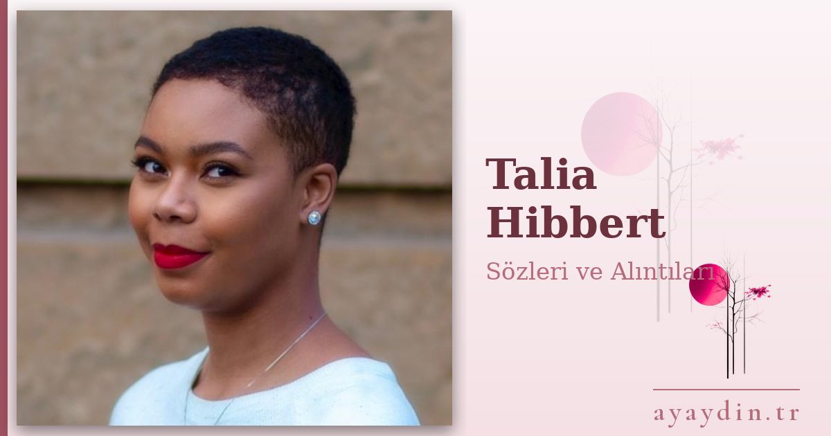 Talia Hibbert sözleri ve alıntıları