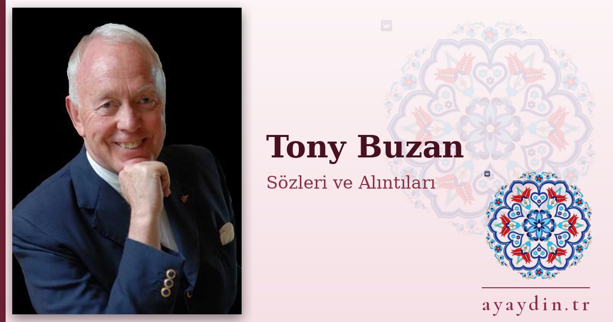 Tony Buzan sözleri ve alıntıları