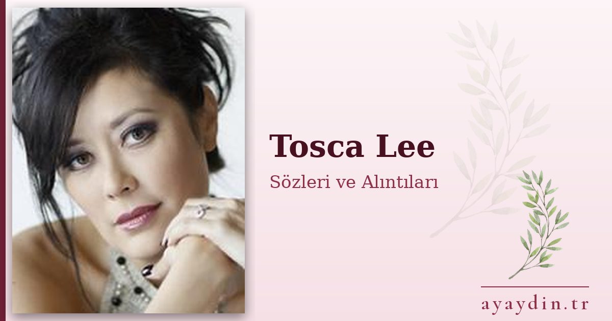 Tosca Lee sözleri ve alıntıları