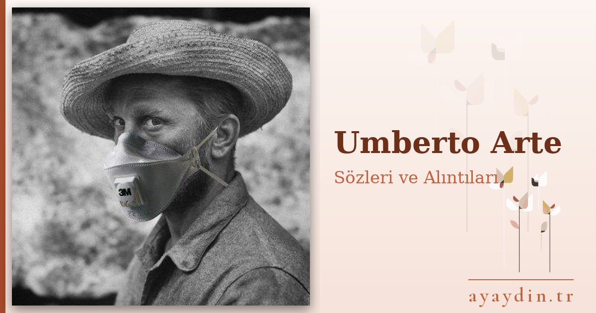 Umberto Arte sözleri ve alıntıları