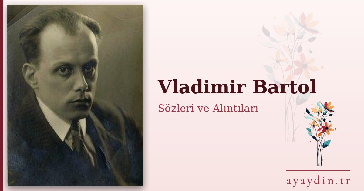 Vladimir Bartol sözleri ve alıntıları