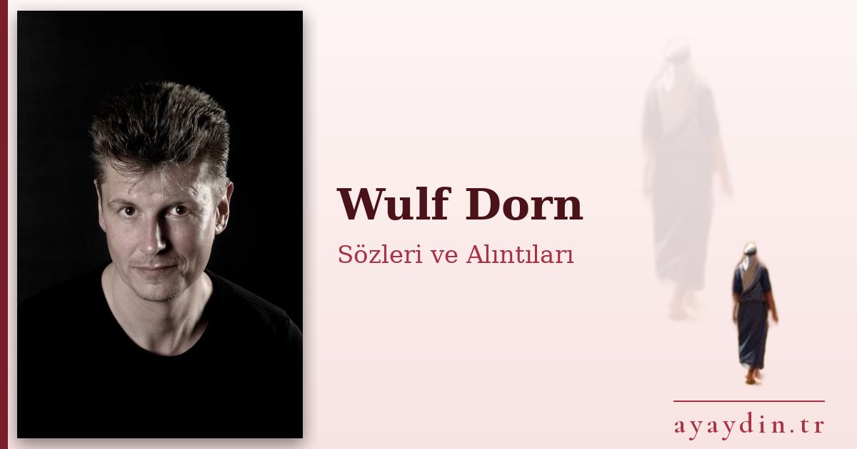 Wulf Dorn sözleri ve alıntıları