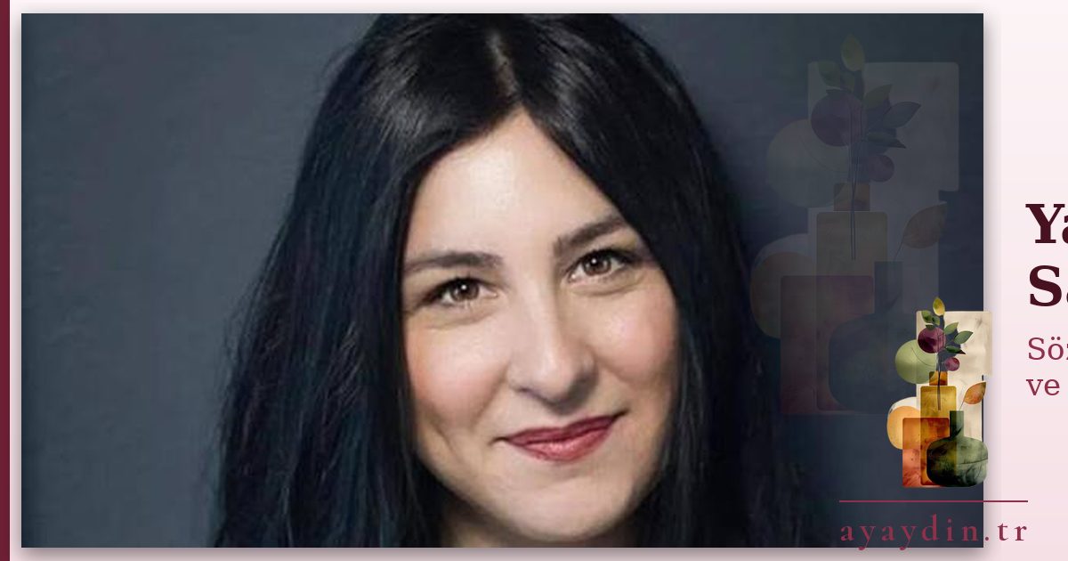 Yasemin Sakallıoğlu sözleri ve alıntıları