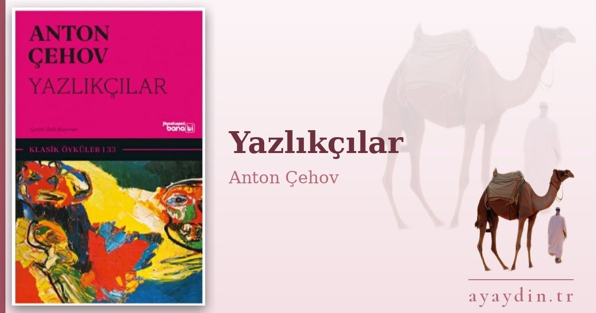Yazlıkçılar - Anton Çehov kitap alıntıları ve sözleri