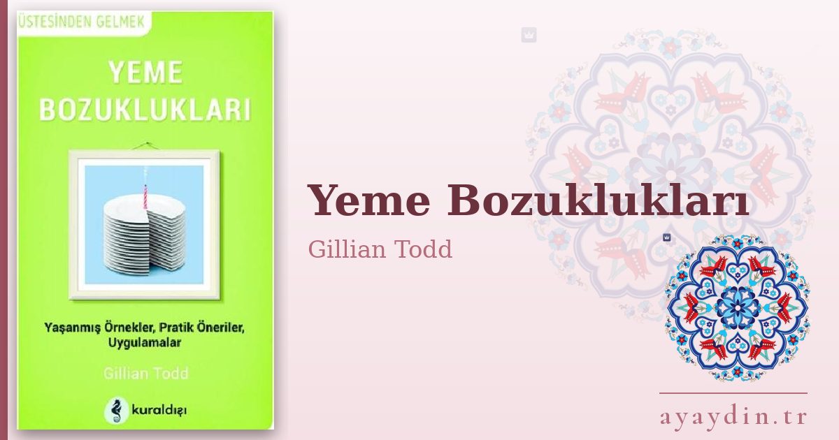 Yeme Bozuklukları - Gillian Todd kitap alıntıları ve sözleri