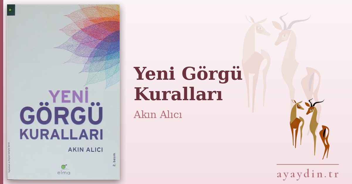 Yeni Görgü Kuralları - Akın Alıcı kitap alıntıları ve sözleri