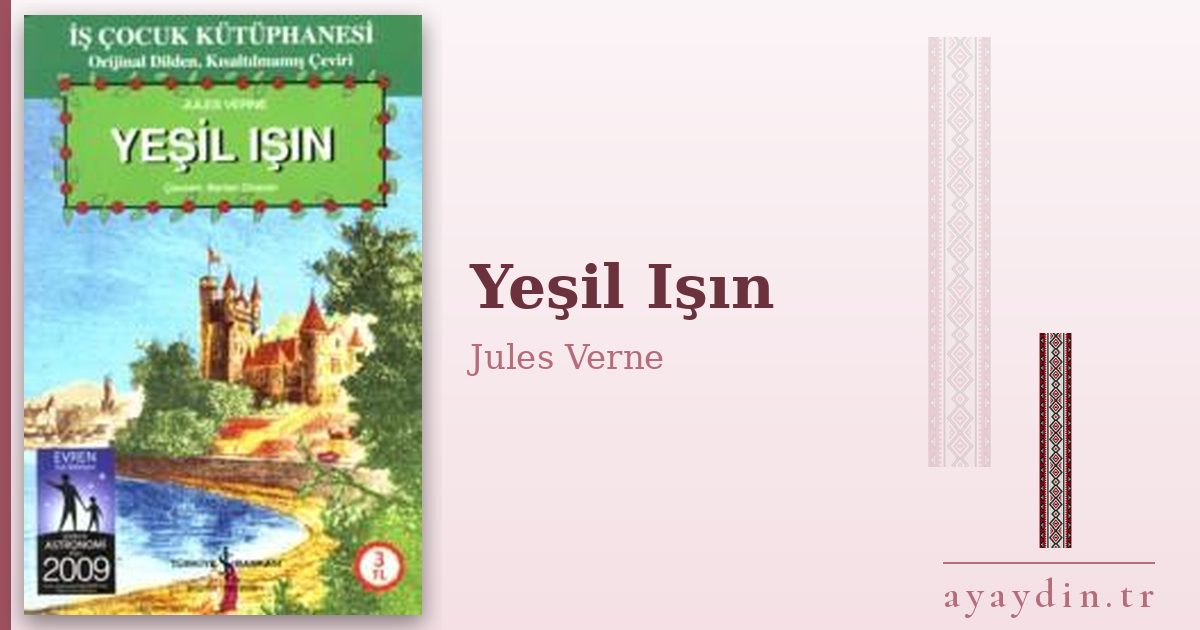 Yeşil Işın - Jules Verne kitap alıntıları ve sözleri