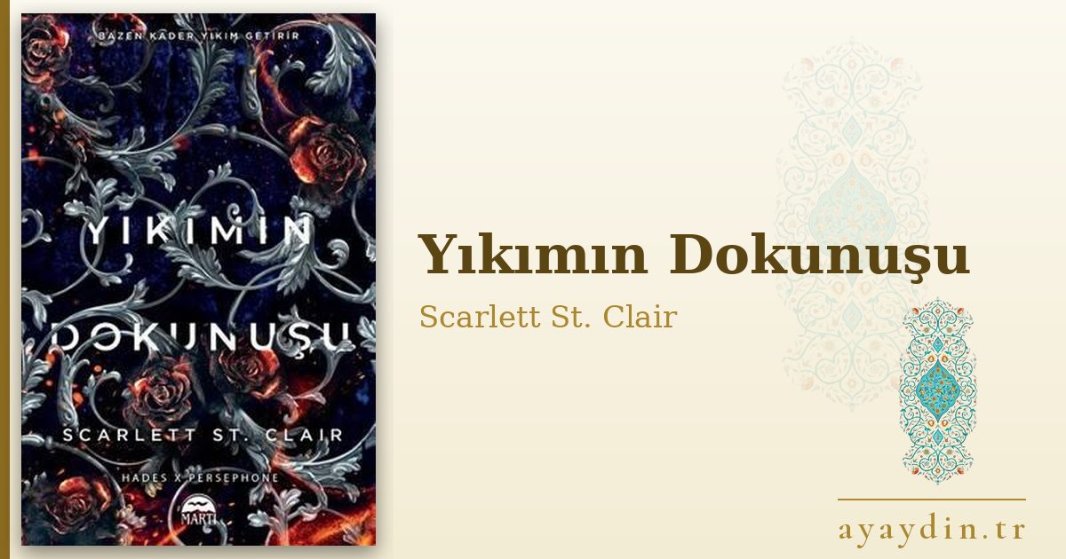 Yıkımın Dokunuşu - Scarlett St. Clair kitap alıntıları ve sözleri