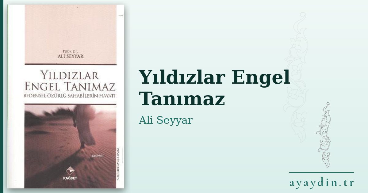 Yıldızlar Engel Tanımaz - Ali Seyyar kitap alıntıları ve sözleri