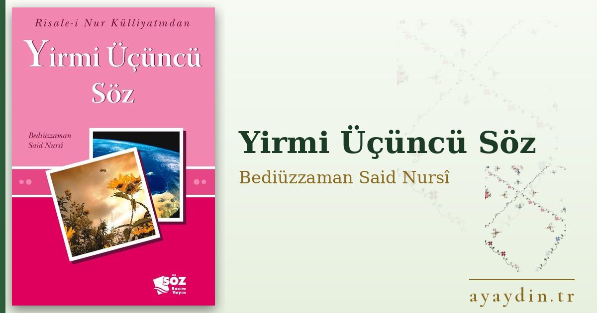 Yirmi Üçüncü Söz - Bediüzzaman Said Nursî kitap alıntıları ve sözleri