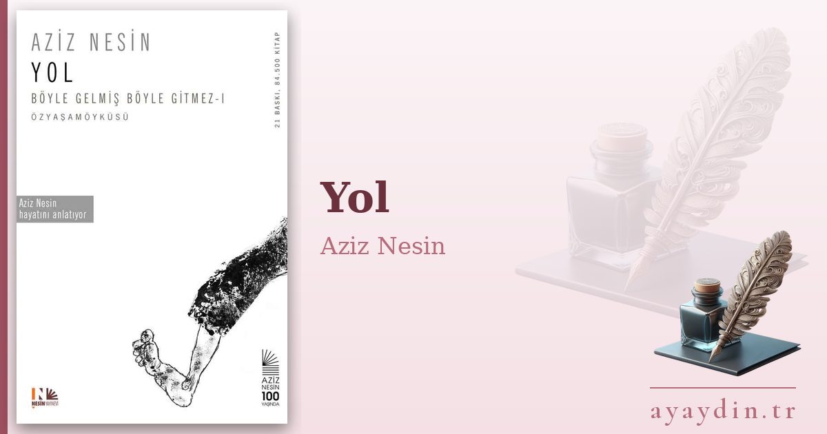 Yol - Aziz Nesin kitap alıntıları ve sözleri