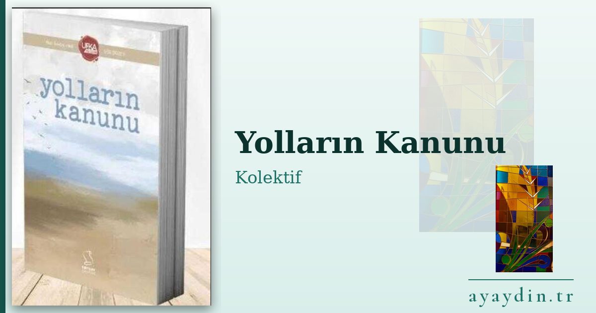 Yolların Kanunu - Kolektif kitap alıntıları ve sözleri