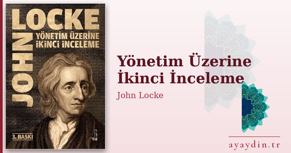 Yönetim Üzerine İkinci İnceleme - John Locke kitap alıntıları ve sözleri