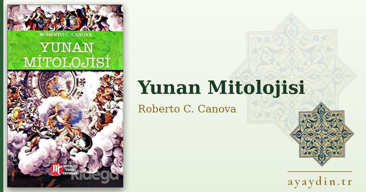Yunan Mitolojisi - Roberto C. Canova kitap alıntıları ve sözleri