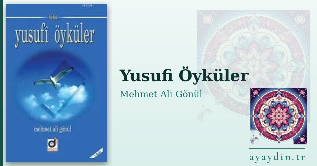 Yusufi Öyküler - Mehmet Ali Gönül kitap alıntıları ve sözleri