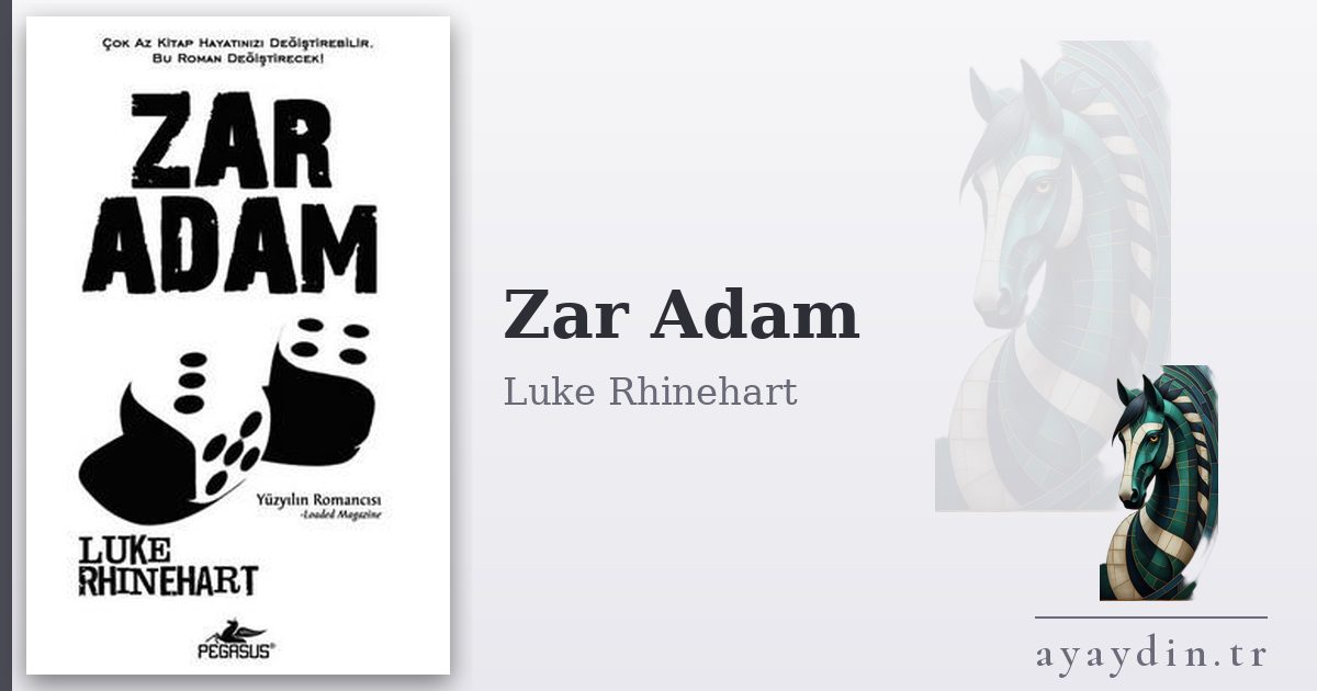 Zar Adam - Luke Rhinehart kitap alıntıları ve sözleri