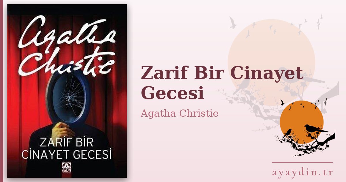 Zarif Bir Cinayet Gecesi - Agatha Christie kitap alıntıları ve sözleri