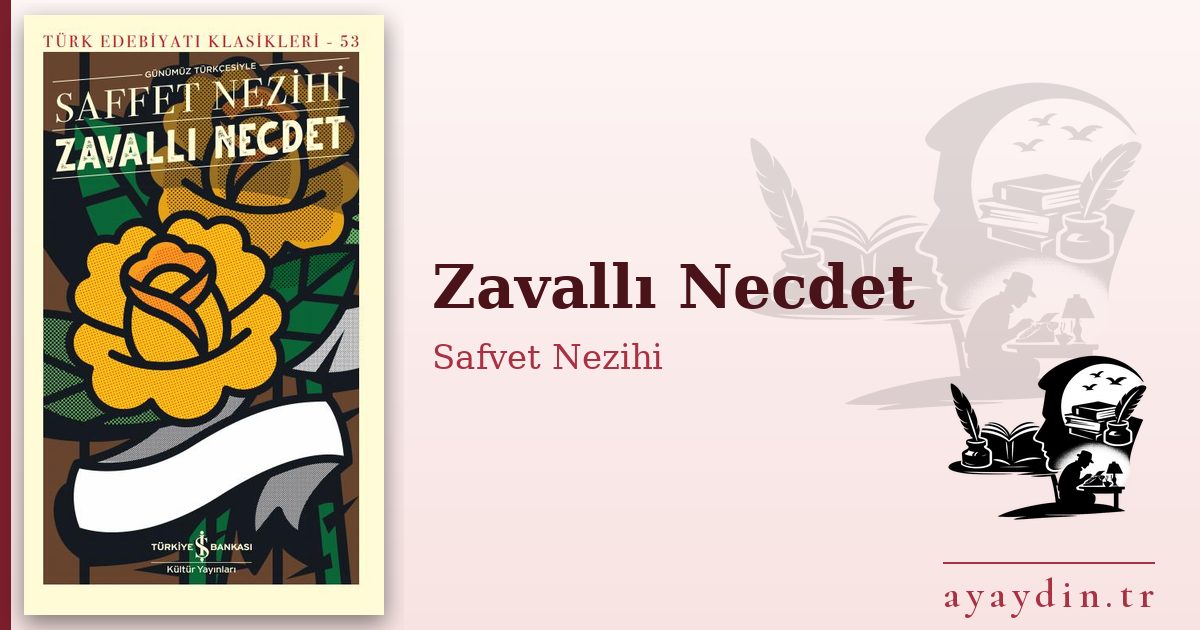 Zavallı Necdet - Safvet Nezihi kitap alıntıları ve sözleri