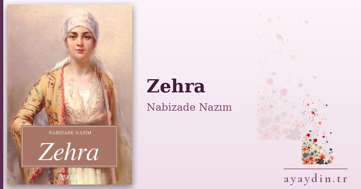 Zehra - Nabizade Nazım kitap alıntıları ve sözleri