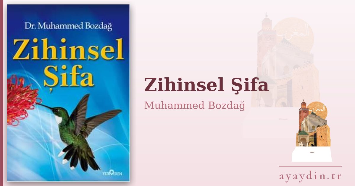 Zihinsel Şifa - Muhammed Bozdağ kitap alıntıları ve sözleri